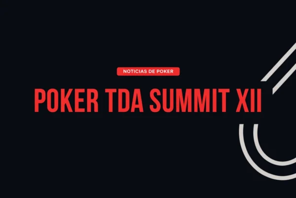 Poker TDA Summit XII - Noticias de Poker Original Gamblers
